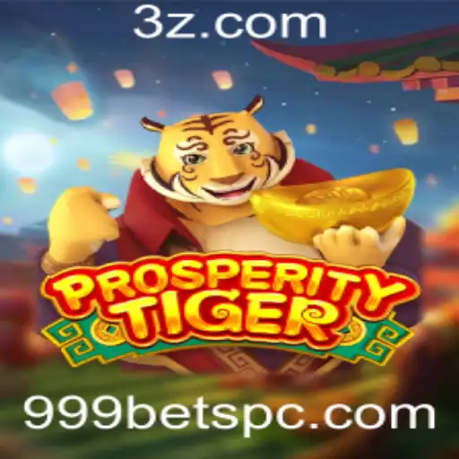 Descubra ProsperityTiger: Um Jogo de Sucesso no 999bet